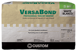 VERSABOND THIN-SET WHITE 50LB (USAGE: ALL FLOORS) $24.99/BAG 10BAGS+ $23.99/BAG