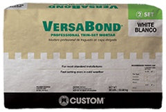 VERSABOND THIN-SET WHITE 50LB (USAGE: ALL FLOORS) $24.99/BAG 10BAGS+ $23.99/BAG (56bags/pallet)