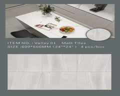 Valley Matt Porcelain Tile Wall/Floor 24"x24" 4pcs/16sf/box $1.19/SF 3000SF+ $1.09/SF A1.5