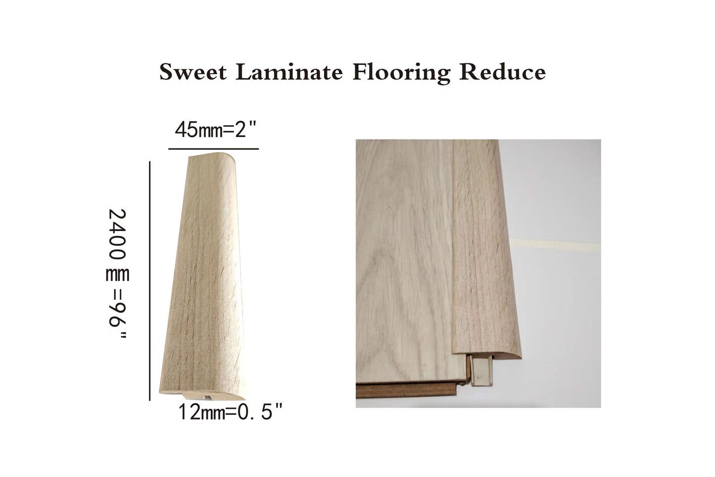 Laminate floor moulding Sweet Reducer 2400x44.5x14mm 8feet long $5/pc